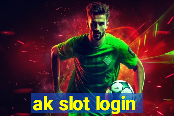 ak slot login